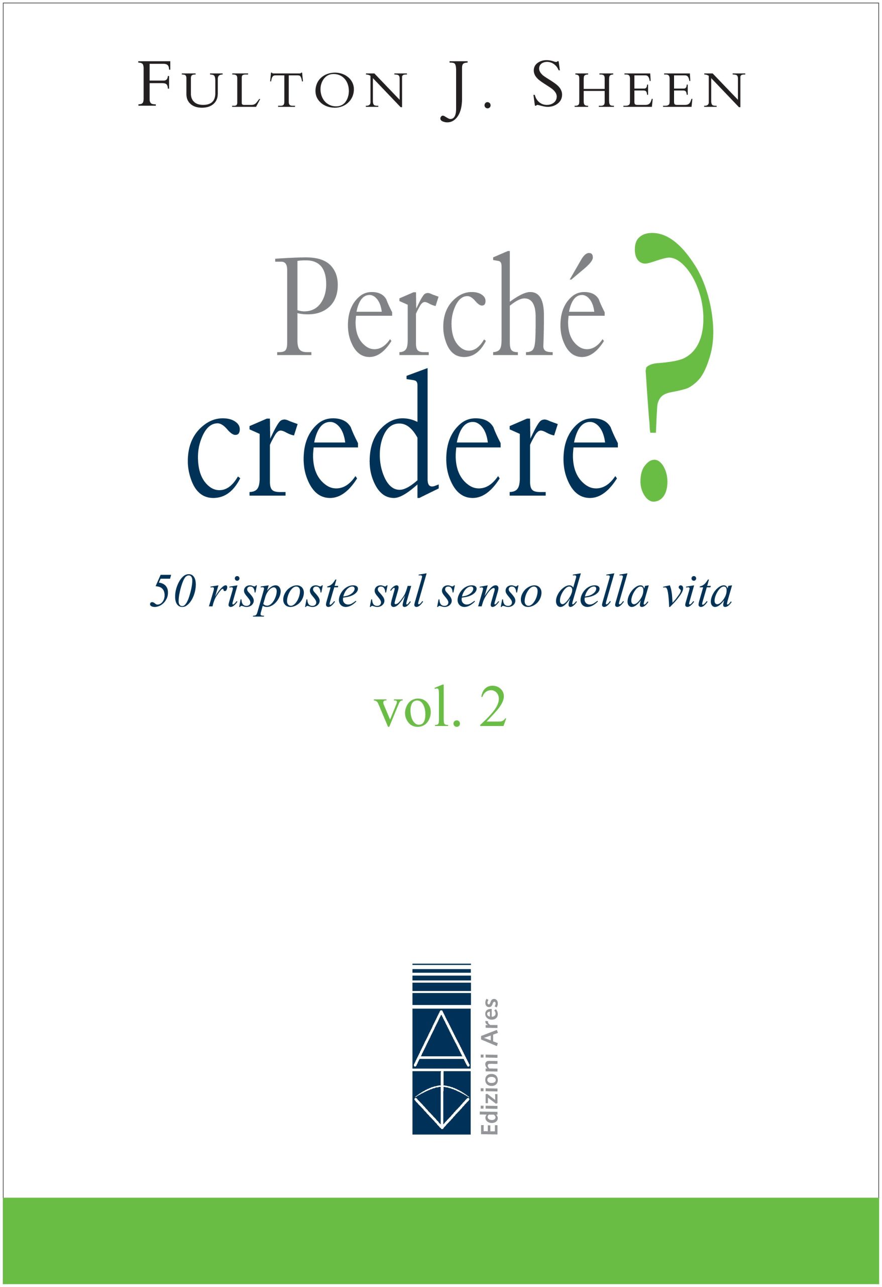 Sheen-Perchè credere Vol. 2