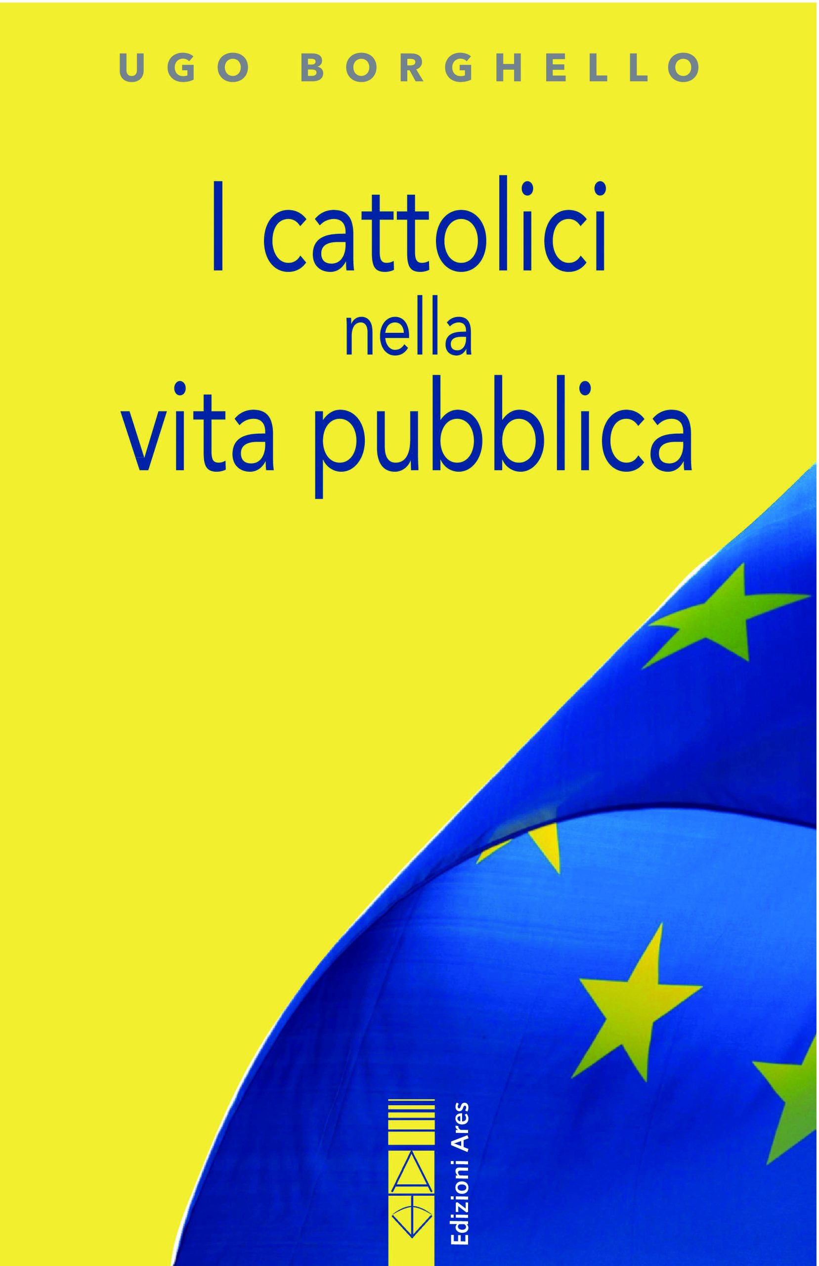 Borghello-cattolici nella vita politica