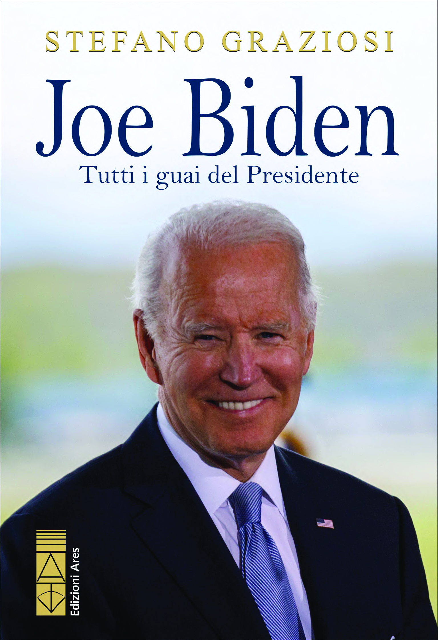 Copertina Stefano Graziosi tutti i guai del presidente