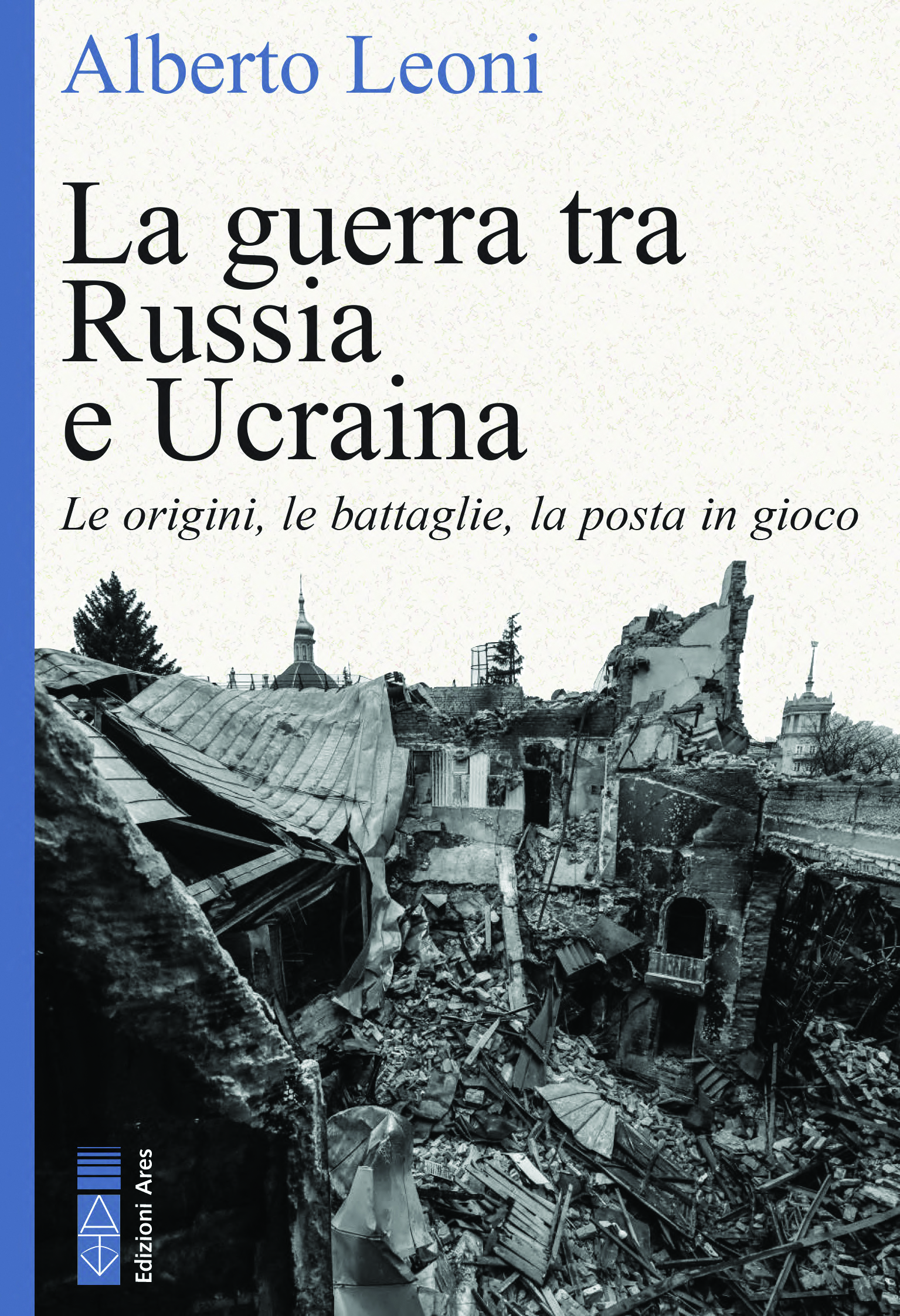 Leoni-Copertina la guerra in Ucraina e Russia