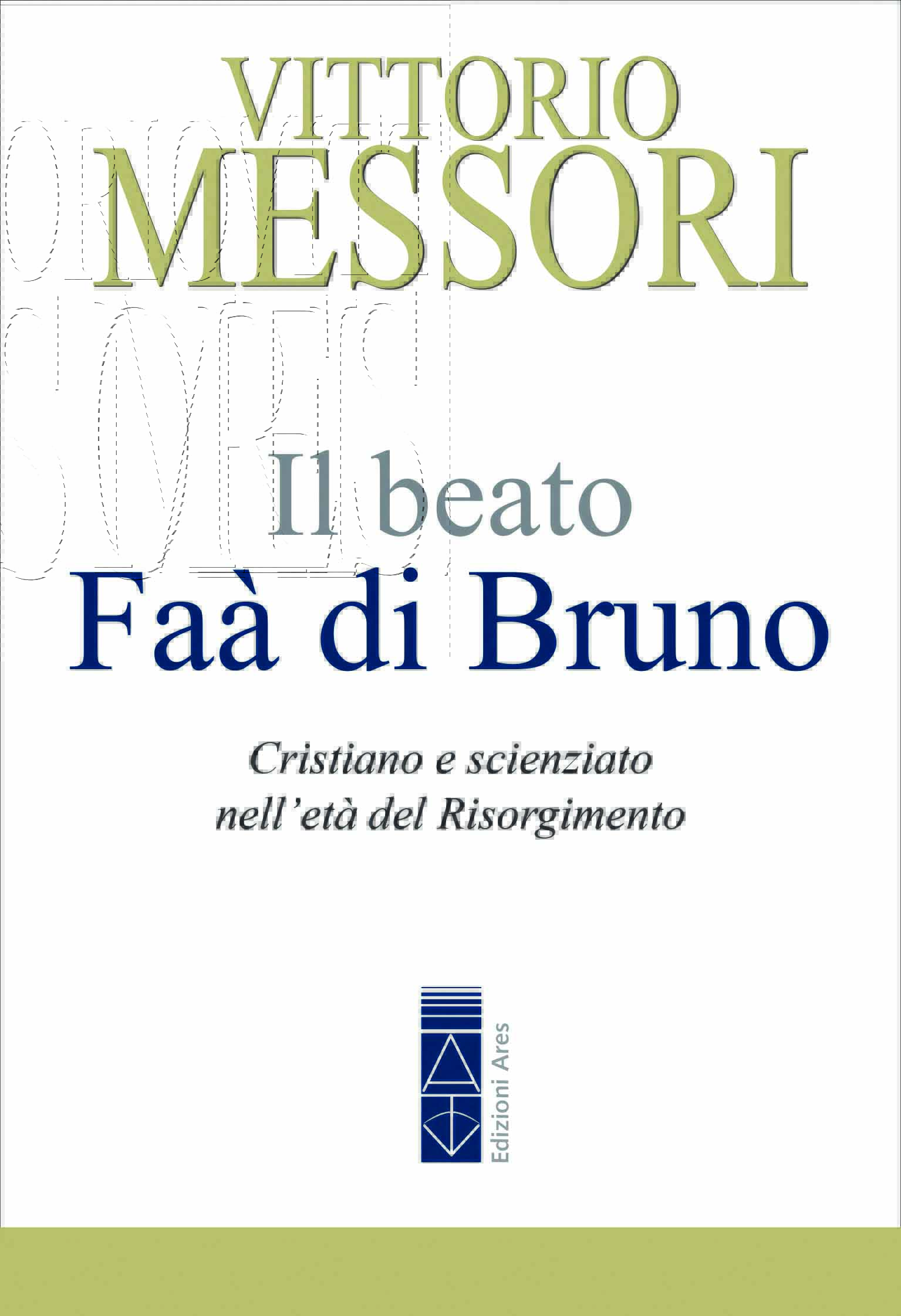 Messori copertina "Il beato Faà di Bruno"