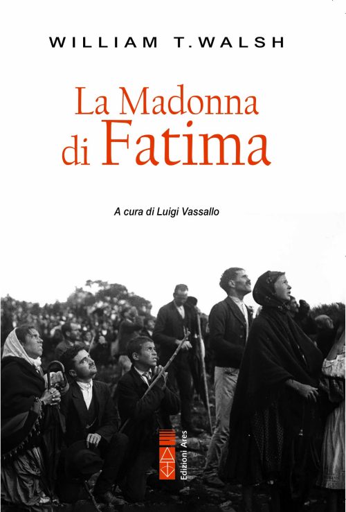 Walsh_La Madonna di Fatima