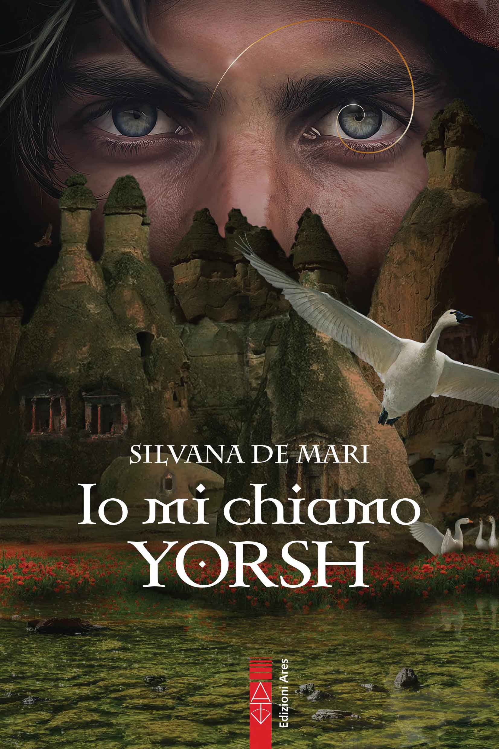 Silvana De Mari copertina Io mi chiamo Yorsh