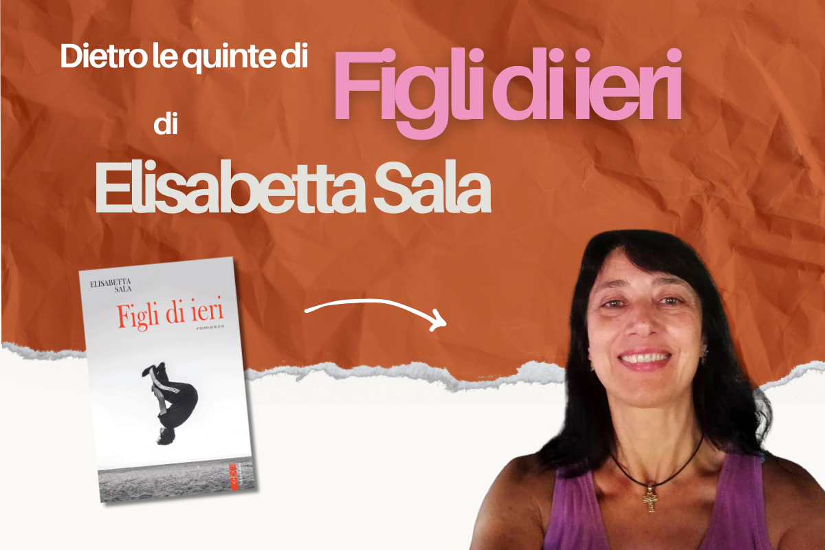 Dietro le quinte di "Figli di ieri" di Elisabetta Sala