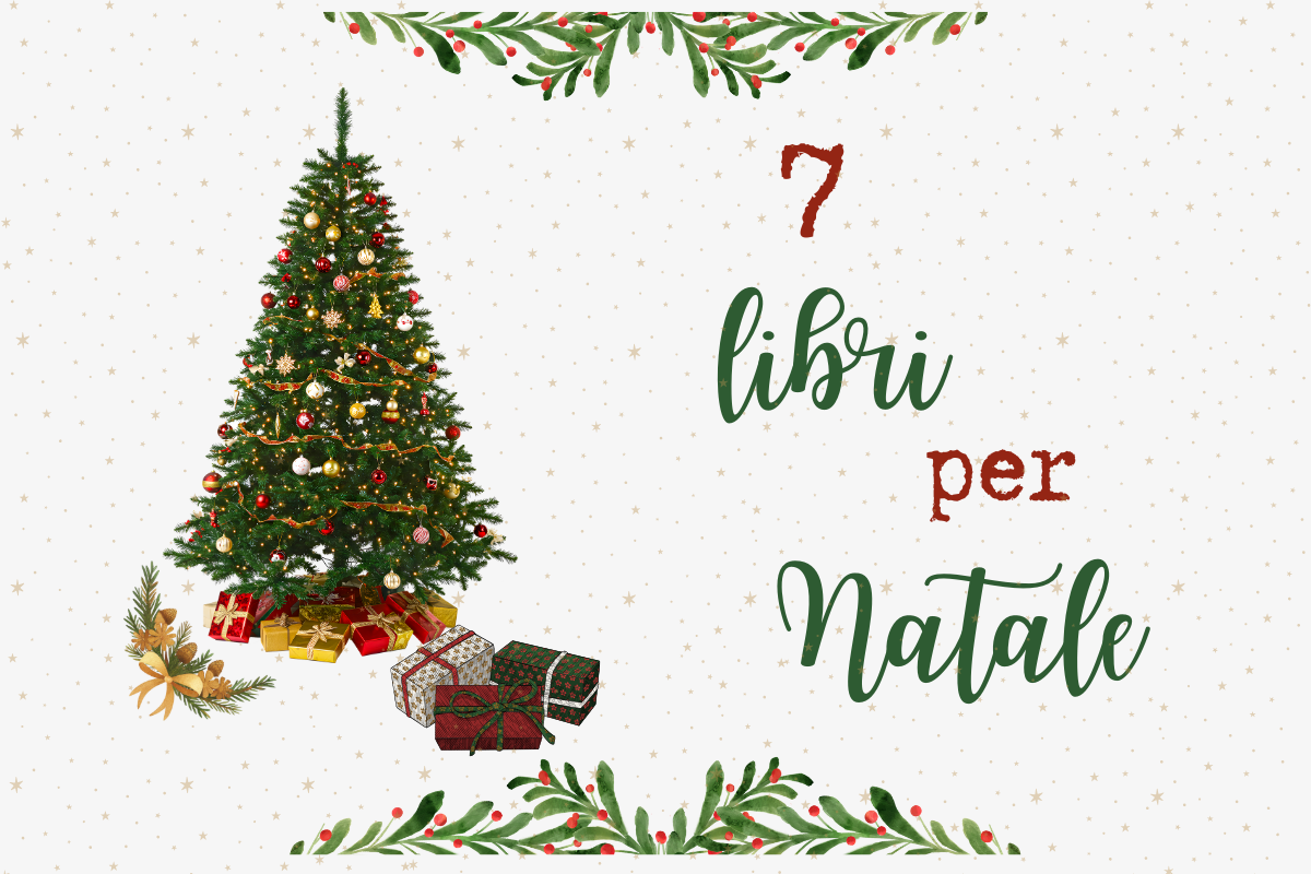 7 libri per Natale 7 libri per Natale
