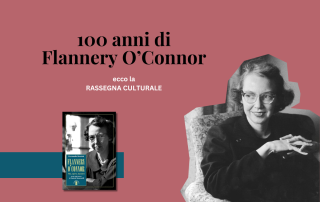 rassegna culturale flannery o connor