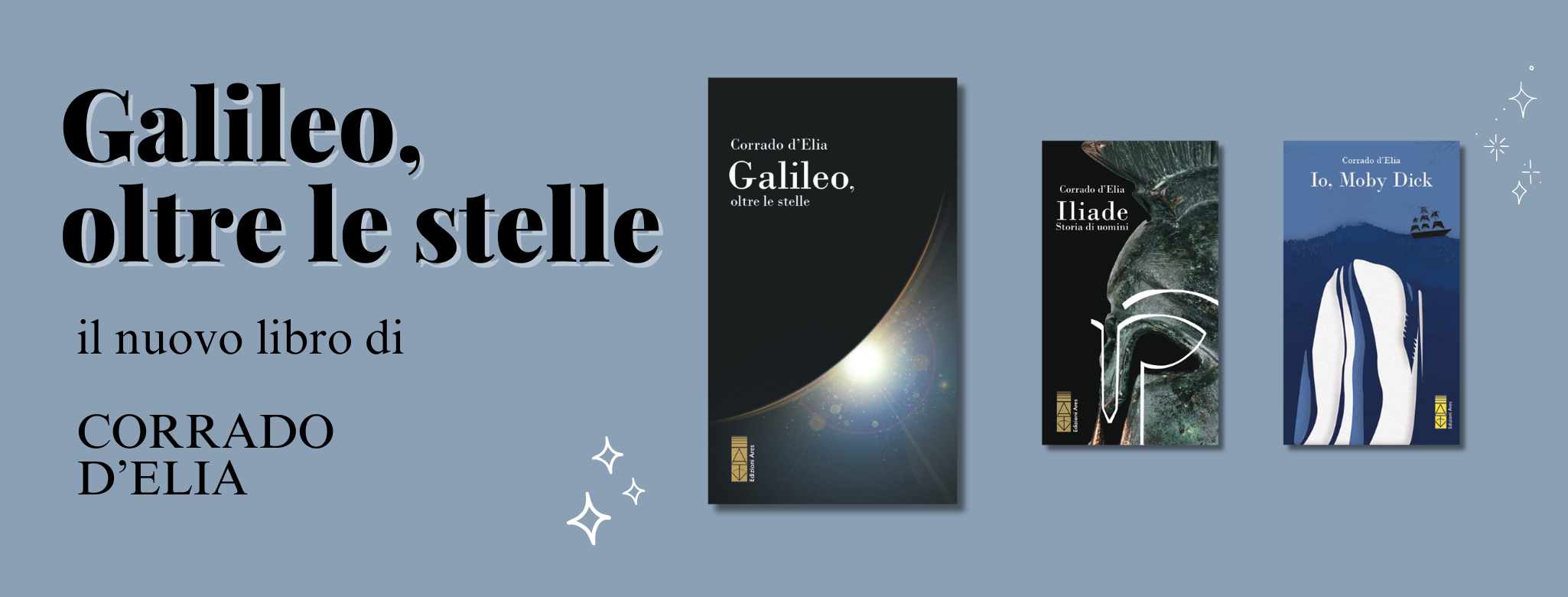 galileo oltre le stelle il nuovo libro di corrado d elia