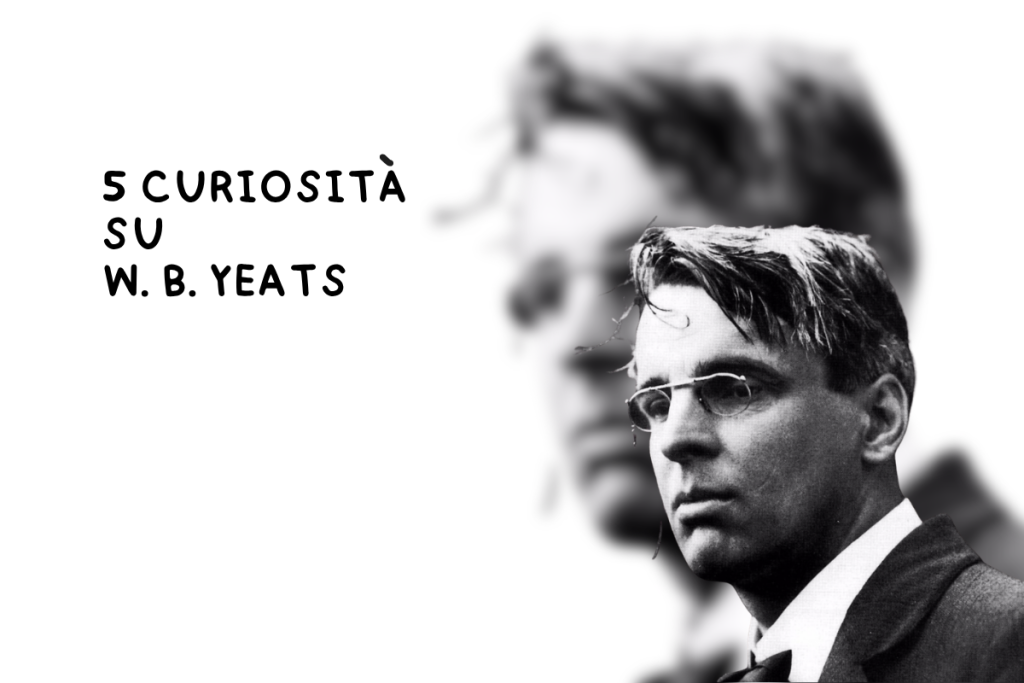 5 curiosità su W. B. Yeats
