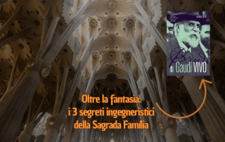 I 3 segreti ingegneristici della Sagrada Família